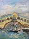картина масло холст Картина маслом "Венеция. Мост Риальто", Виверс Кристина, LegacyArt